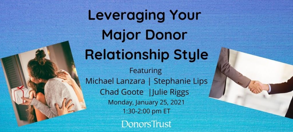 Leveraging Your Major Donor Relationship Style