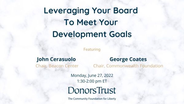 Leveraging Your Board to Meet Your Development Goals