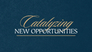 Catalyzing New Opportunities for Your Giving